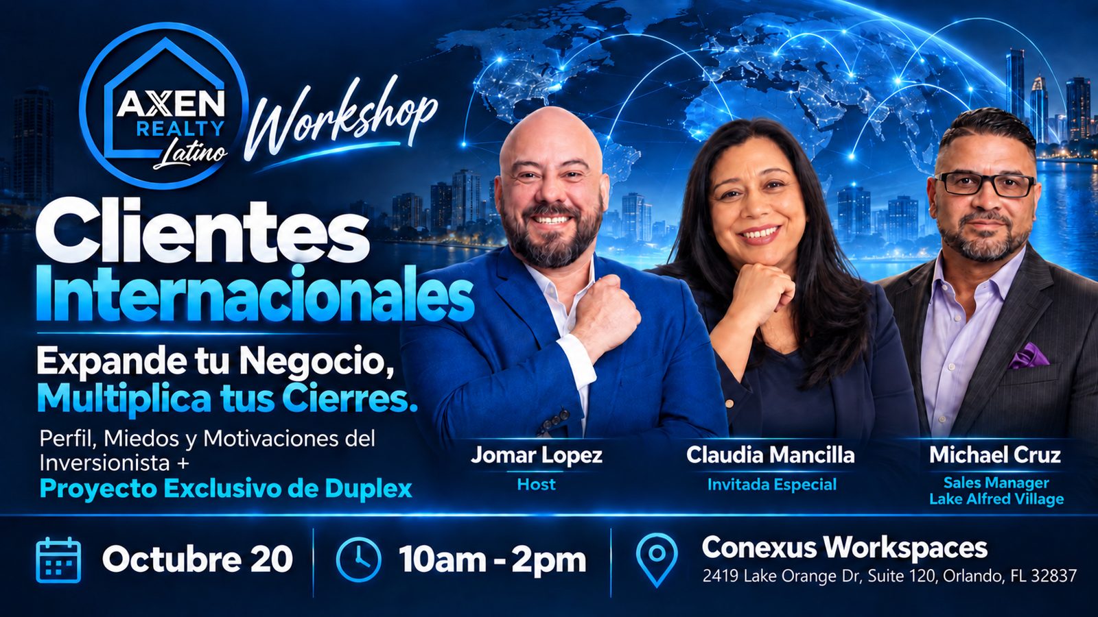 Workshop Clientes Internacionales de AXEN Realty Latino con Jomar Lopez, Claudia Mancilla y Michael Cruz
